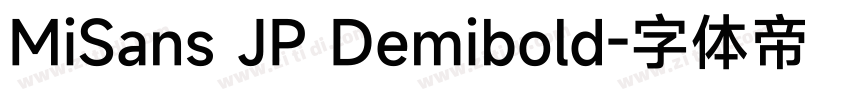 MiSans JP Demibold字体转换